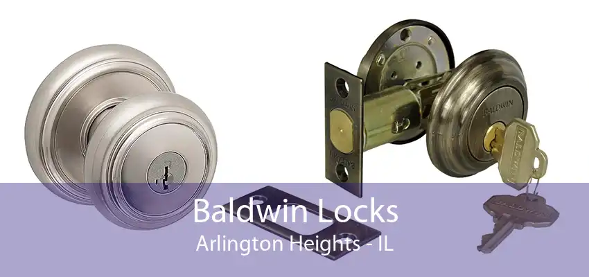 Baldwin Locks Arlington Heights - IL