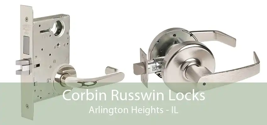 Corbin Russwin Locks Arlington Heights - IL