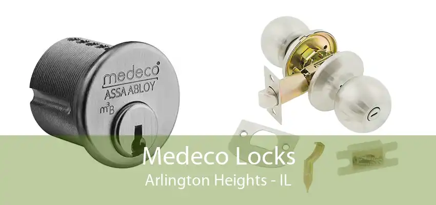 Medeco Locks Arlington Heights - IL